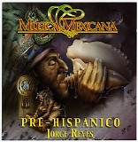 Reyes Jorge - Pre-Hispanico