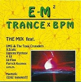 Various artists - e=m2 trance x bpm