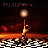 Mindfields Kurtz - Gate of New Dimension