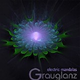 Grauglanz - Electric Mandalas