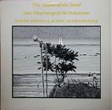 David Thomas And The Pedestrians - The Sound Of The Sand And Other Songs Of The Pedestrian