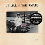 J.J. Cale - Stay Around