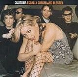 Catatonia - Equally Cursed And Blessed