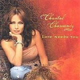 Chantal Chamandy - Love Needs You