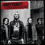 Marty Casey & Lovehammers - Marty Casey & Lovehammers