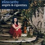 Eliza Carthy - Angels & Cigarettes