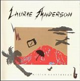 Laurie Anderson - Mister Heartbreak