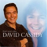 David Cassidy - Then And Now