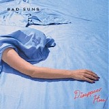 Bad Suns - Disappear Here