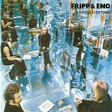 Brian Eno and Robert Fripp - No Pussyfooting