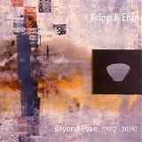 Brian Eno and Robert Fripp - Beyond Even CD1