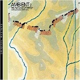 Brian Eno and Harold Budd - Amdient 2 - The Plateaux of Mirror