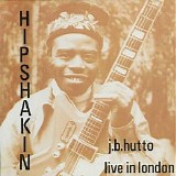 J.B. Hutto - Live in London