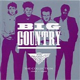 Big Country - The Collection 1982-1988