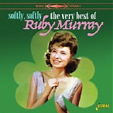 Ruby Murray - Softly, Softly: The Very Best of Ruby Murray