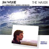 Jim Wilkie - The Waxer