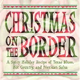 John Darnall - Christmas on the Border