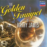 Harry James - The Golden Trumpet of Harry James