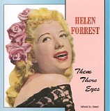 Helen Forrest - Them There Eyes