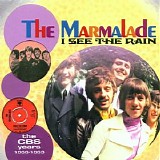 The Marmalade - I See The Rain: The CBS Years 1966-1969