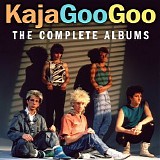 Kajagoogoo - The Complete Albums