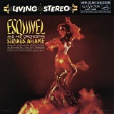 Esquivel And His Orchestra - Strings Aflame