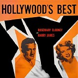 Rosemary Clooney & Harry James - Hollywood's Best