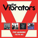 The Vibrators - The Albums 1979-85