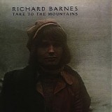 Richard Barnes - Take To The Mountains