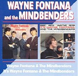 Wayne Fontana & the Mindbenders - Wayne Fontana & the Mindbenders + It's Wayne Fontana & the Mindbenders