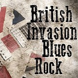 Various artists - British Invasion Blues Rock