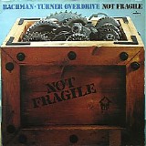 Bachman-Turner Overdrive - (1974) Not Fragile