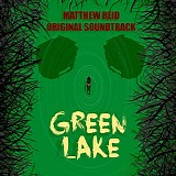 Matthew Reid - Green Lake