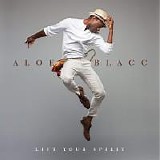 Aloe Blacc - Lift Your Spirit