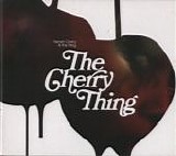 Neneh Cherry & The Thing - The Cherry Thing