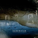 Darkwater - Calling The Earth To Witness