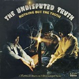 The Undisputed Truth - Nothing But The Truth