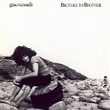 Gino Vannelli - Brother To Brother