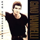 Gino Vannelli - Inconsolable Man