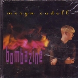 Meryn Cadell - Bombazine