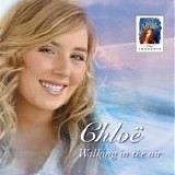 ChloÃ« - Walking In The Air