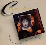 Christine Lavin - Please Don't Make Me Too Happy