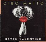 Cibo Matto - Hotel Valentine