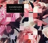 Chvrches - Every Open Eye