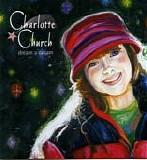 Charlotte Church - Dream A Dream