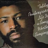 Teddy Pendergrass - Life Is a Song Worth Singing