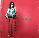 Paola Turci - Mi basta il paradiso