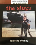 The Slugs - Non-Stop Holiday