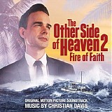 Christian Davis - The Other Side of Heaven 2: Fire of Faith