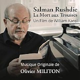 Olivier Militon - Salman Rushdie: La Mort aux Trousses